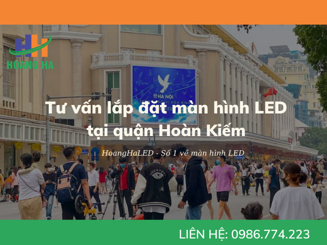 Tu van lap dat man hinh LED tai quan Hoan Kiem