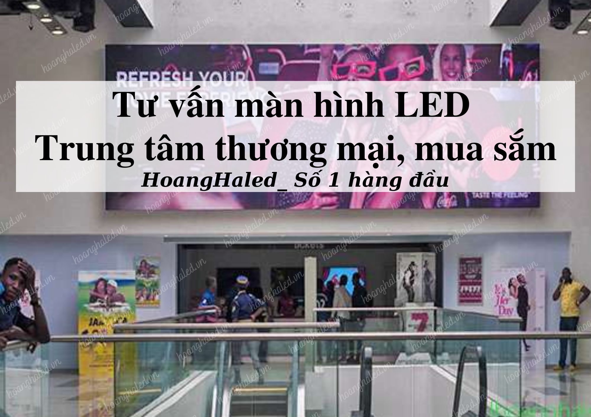 Tu-van-man-hinh-LED-Trung-tam-thuong-mai-mua-sam