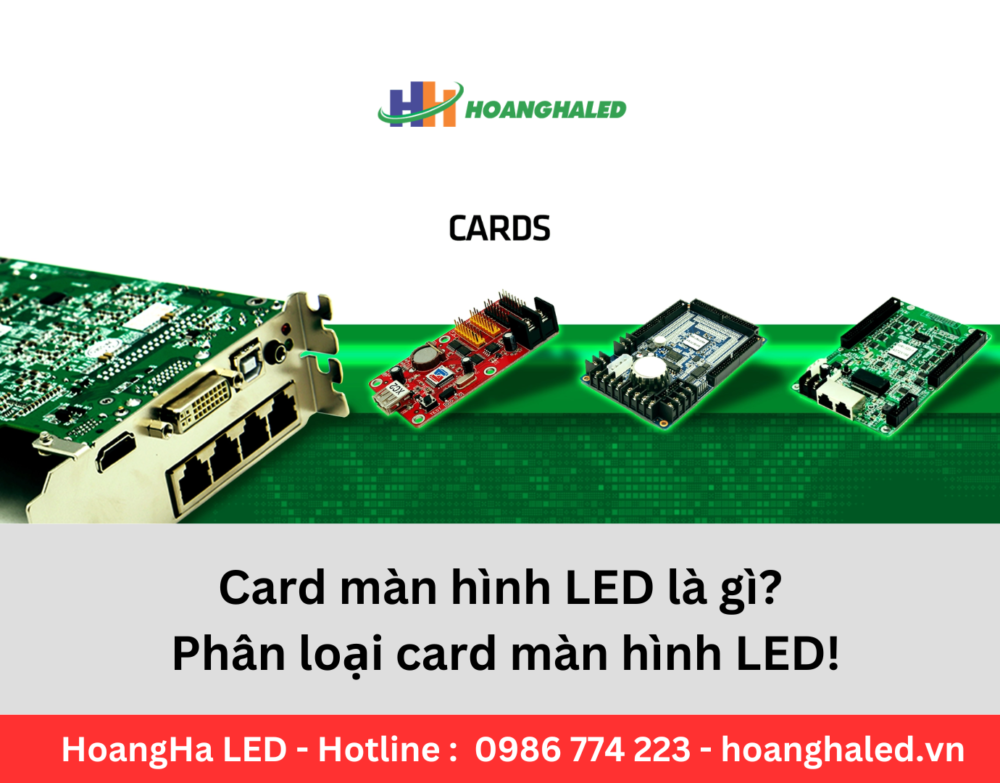 Card man hinh LED va Phan loai card man hinh LED