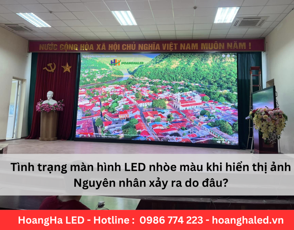 Tinh trang man hinh LED nhoe mau xay ra do dau