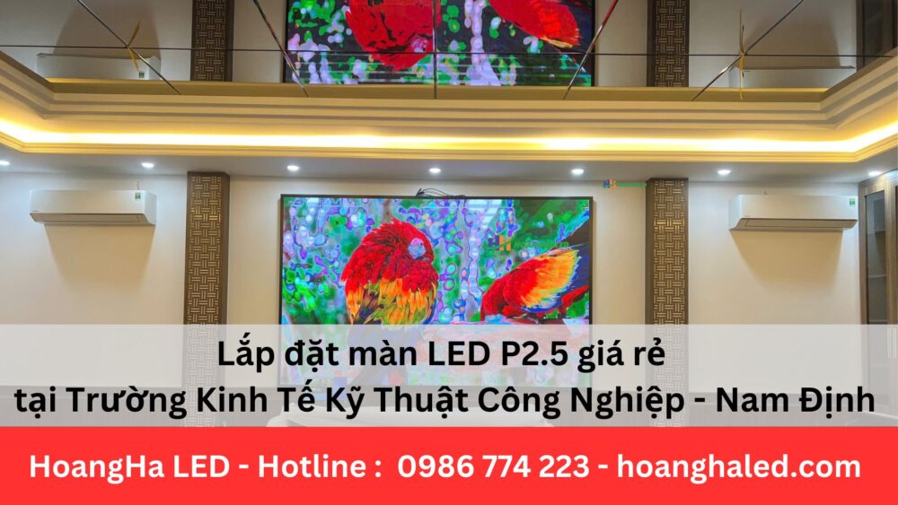 màn hình led p2.5 giá rẻ