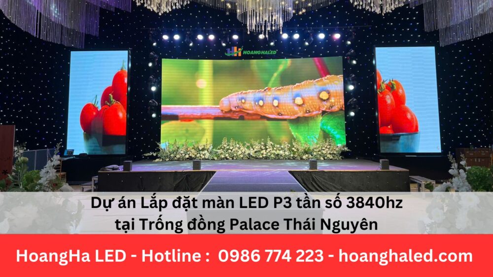 màn hình led p3 tại Trống đồng Thái Nguyên