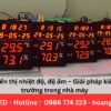Bảng LED hiển thị nhiệt độ, độ ẩm – Giải pháp kiểm soát môi trường trong nhà máy