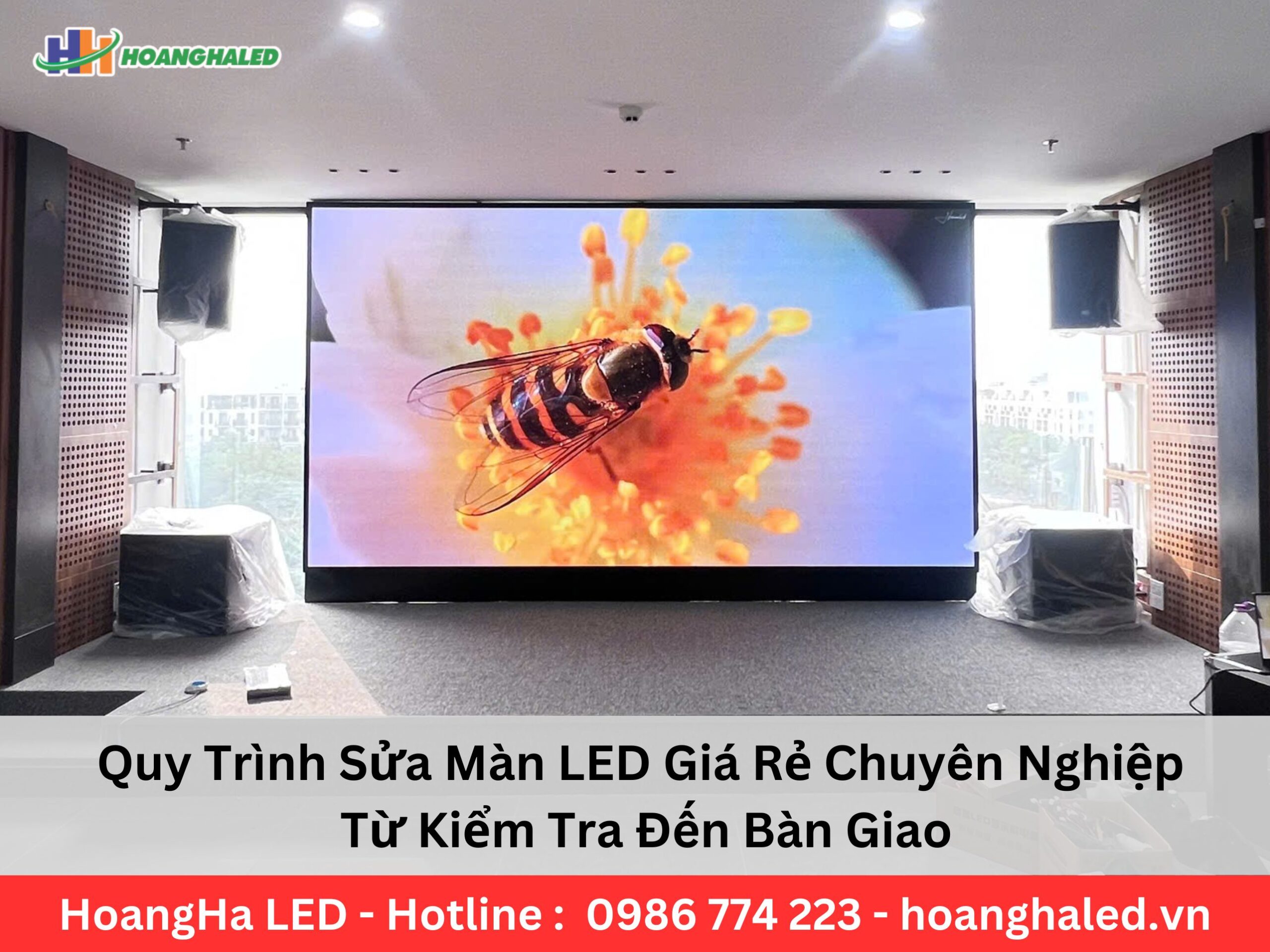 Quy Trình Sửa Màn LED Giá Rẻ Chuyên Nghiệp Từ Kiểm Tra Đến Bàn Giao ...